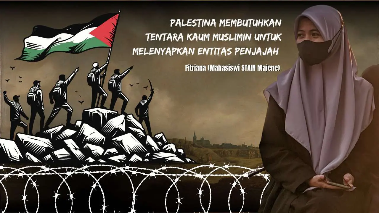 palestina-membutuhkan-tentara-kaum-muslimin-untuk-melenyapkan-entitas-penjajah