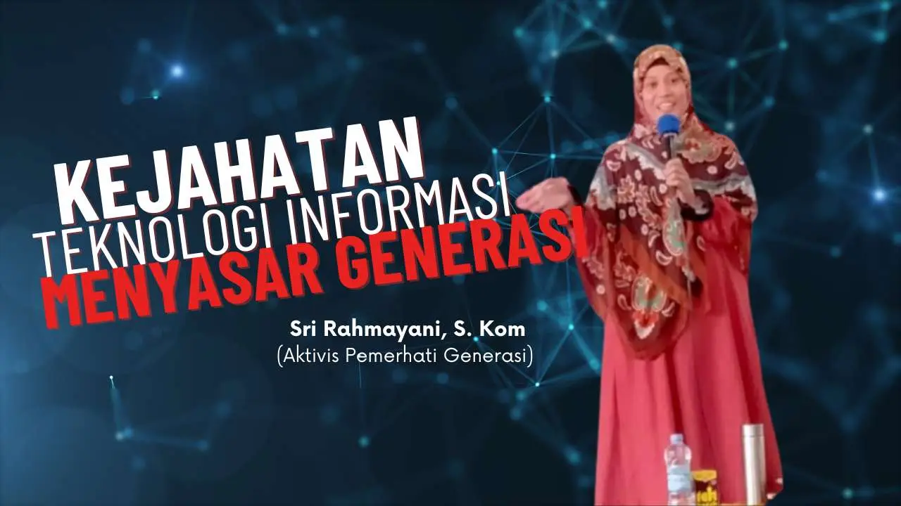 kejahatan-teknologi-informasi-menyasar-generasi