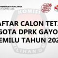 kip-gayolues-tetapkan-256-dct-caleg-dprk-kabupaten-gayolues-pemilu-2024,-berikut-nama-namanya