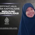 sertifikasi-halal-di-era-kapitalisasi,-berujung-komersialisasi