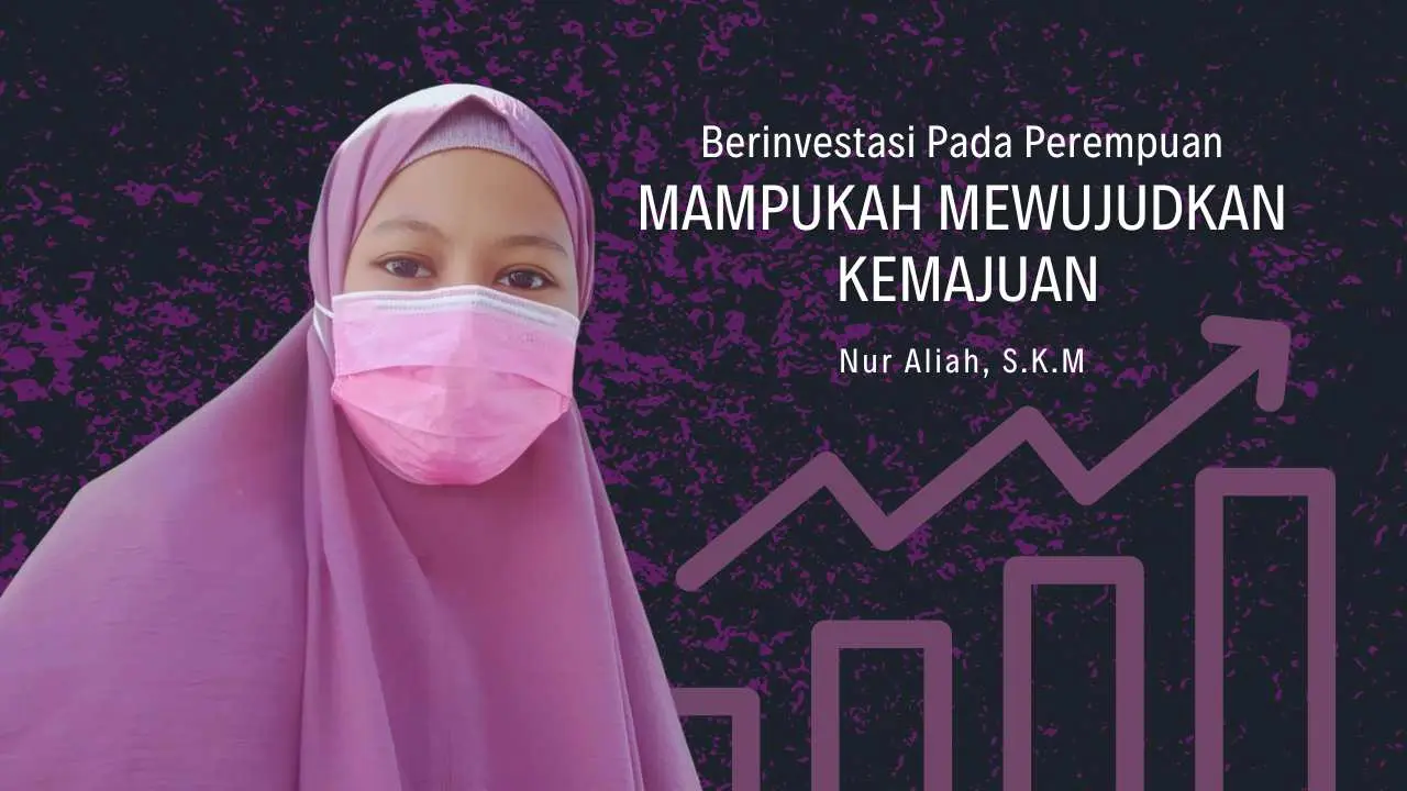 berinvestasi-pada-perempuan,-mampukah-mewujudkan-kemajuan?