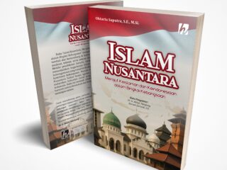 "Islam Nusantara: Merajut Keislaman dan Keindonesiaan dalam Bingkai Kebangsaan" Sebuah Karya Intelektual dan Kultural untuk Menjawab Tantangan Zaman