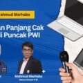 Catatan Mahmud Marhaba: Penantian Panjang Cak Munir di Puncak PWI