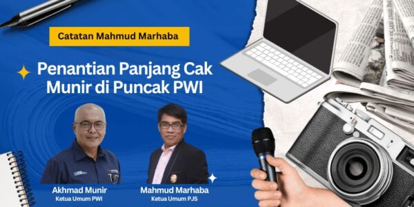 Catatan, Mahmud Marhabah, Penantian, Cak Munir, PWI