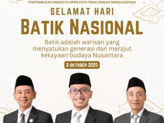 DPRD Kota Pekalongan Mengucapkan Hari Batik Nasional : Batik Adalah Simbol Identitas Bangsa, Perekat Budaya Serta Warisan yang Menyatukan Generasi dan Merajut Kekayaan Budaya Nusantara